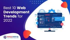 Best Web Development Trends for 2022 From Amigoways