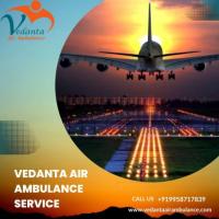 Acquire Life-Support Vedanta Air Ambulance Service in Chennai with Instant Patient Relocation