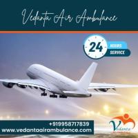 Pick Vedanta Air Ambulance from Guwahati with Extraordinary Medical Amenities