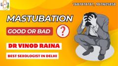 Masturbation Treatment in Delhi