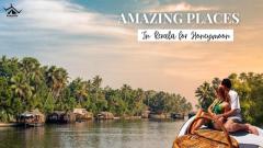 Romantic Getaway: Kerala Honeymoon Tour Package