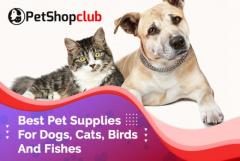 Petshop Club - Best Pet Supplies For Dogs, Cats, Birds And Fishes
